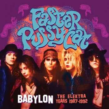 4CD/Set di cofanetti Faster Pussycat: Babylon - The Elektra Years 1987-1992