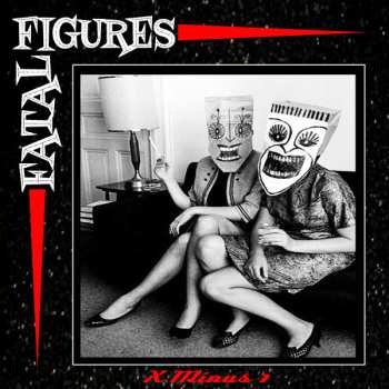 LP Fatal Figures: X Minus One