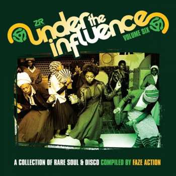 2CD Faze Action: Under The Influence Volume Six (A Collection Of Rare Soul & Disco)