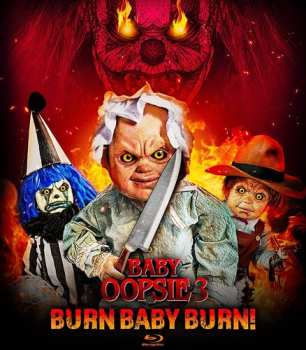 Blu-ray Feature Film: Baby Oopsie 3: Burn Baby, Burn!