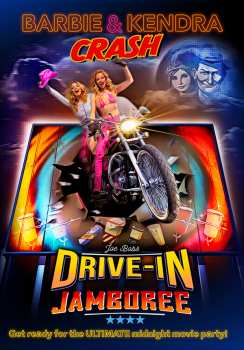 DVD Feature Film: Barbie & Kendra Crash Joe Bob's Drive-in Jamboree
