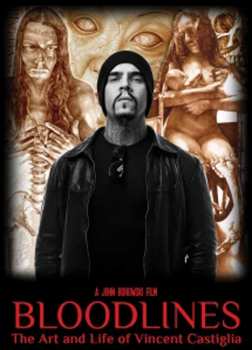 Album Feature Film: Bloodlines: The Art And Life Of Vincent Castiglia