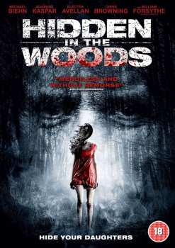 DVD Feature Film: Hidden In The Woods
