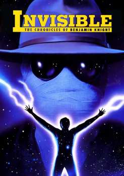 DVD Feature Film: Invisible: The Chronicles Of Benjamin Knight