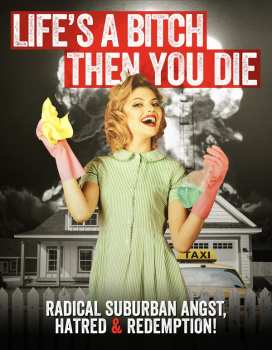 Album Feature Film: Life's A Bitch Then You Die