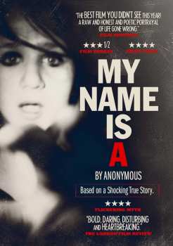 DVD Feature Film: My Name Is A By Anonymous