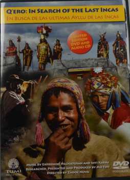 DVD Feature Film: Q'ero: In Search Of The Last Incas