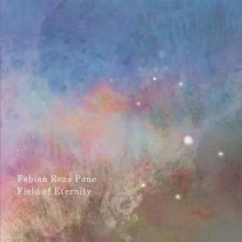 Album Febian Reza Pane: Field Of Eternity