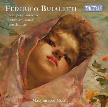 CD Federico Bufaletti: Klavierwerke