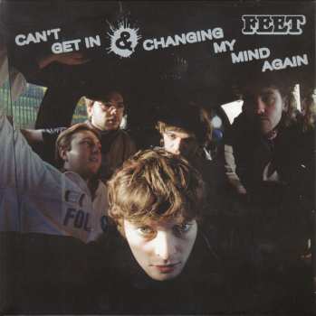 SP Feet: Can't Get In / Changing My Mind Again LTD