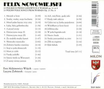 CD Feliks Nowowiejski: 25 Polskich Pieśni Ludowych Z Warmji Op. 28 /Nr 1/ = 25 Polish Folk Songs From Warmja Op 28 /No 1/