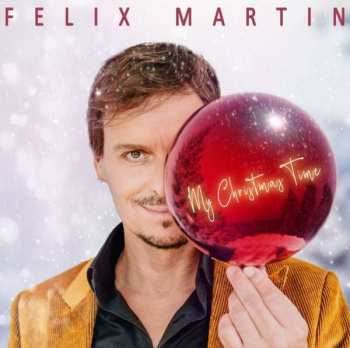 CD Felix Martin: My Christmas Time