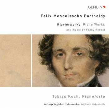 CD Felix Mendelssohn-Bartholdy: Klavierwerke