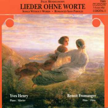 CD Felix Mendelssohn-Bartholdy: Lieder Ohne Worte Für Flöte & Klavier