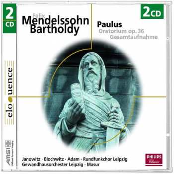 2CD Felix Mendelssohn-Bartholdy: Paulus - Oratorium Op. 36
