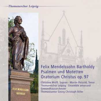 CD Felix Mendelssohn-Bartholdy: Psalmen Und Motetten, Oratorium Christus Op. 97