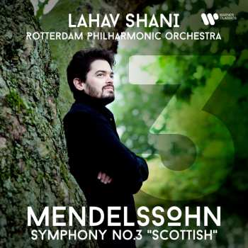 CD Felix Mendelssohn-Bartholdy: Symphonie Nr.3 "schottische"