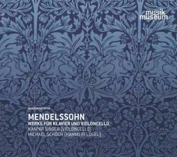 CD Felix Mendelssohn-Bartholdy: Werke Für Cello & Klavier