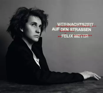 Felix Meyer: Weihnachtszeit Auf Den Straßen