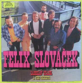 LP Felix Slováček: Felix Slováček