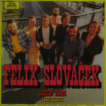 LP Felix Slováček: Felix Slováček