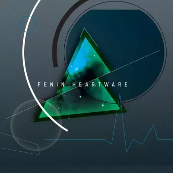 Fenin: Heartware