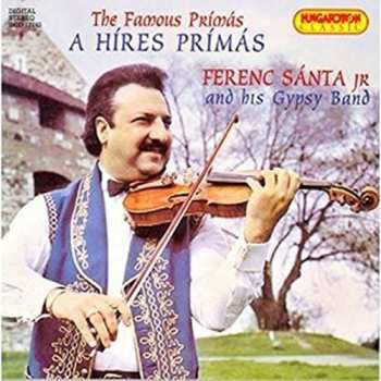 Album Ifj. Sánta Ferenc És Cigányzenekara: The Famous Prímás - A Híres Prímás