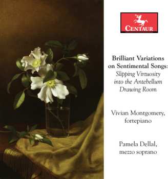 CD Fergusson / Reinagle / Montgomery / Dellal: Brilliant Variations On Sentimental Songs