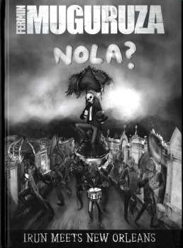 Album Fermin Muguruza: Nola? (Irun Meets New Orleans)