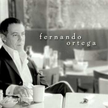 Album Fernando Ortega: Fernando Ortega