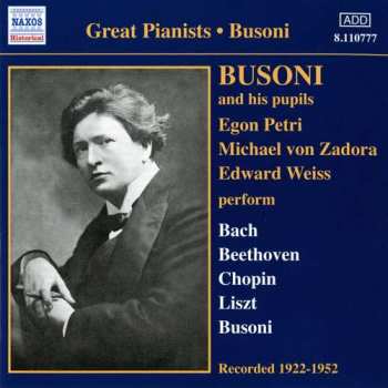 CD Ferruccio Busoni: Busoni And His Pupils
