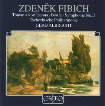 Album Fibich / Albrecht / Czech Philharmonic Orch: Symphony 3