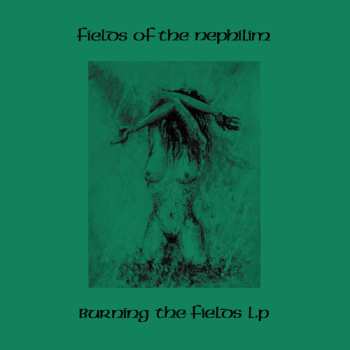 Album Fields Of The Nephilim: Burning The Fields E.P