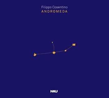Album Filippo Cosentino: Andromeda