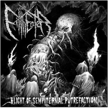 Album Filtheater: Blight Of Sempiternal Putrefaction