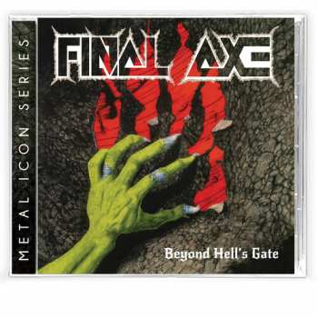 CD Final Axe: Beyond Hell's Gate  LTD