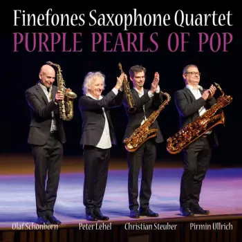 Finefones Saxophone Quartet: Purple Pearls Of Pop