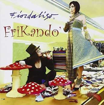 Album Fiordaliso: Frikando'