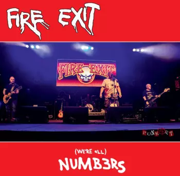 Fire Exit: (We’re All) Numbers