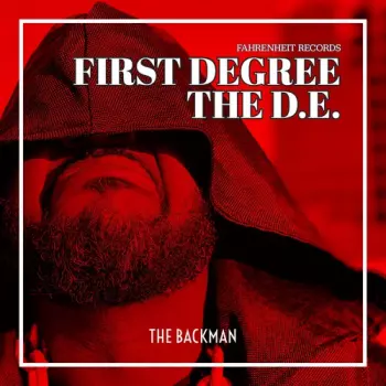 First Degree The D. E.: Backman