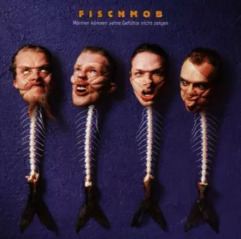 Fischmob: Männer Können Seine Gefühle Nicht Zeigen