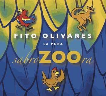 Album Fito Olivares: La Pura Sabrzoora