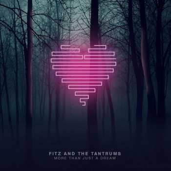 CD Fitz And The Tantrums: More Than Just A Dream