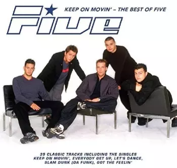 Five: Keep On Movin' - The Best Of