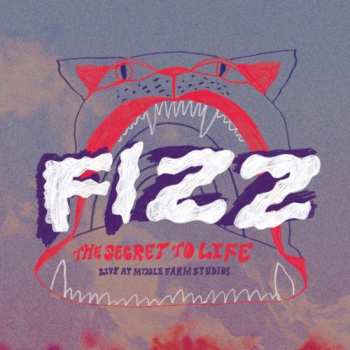 LP FIZZ: The Secret To Life - Live At Middle Farm Studios