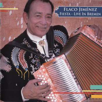2CD Flaco Jimenez: Fiesta - Live In Bremen