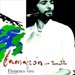 Tomatito: Flamenco Vivo