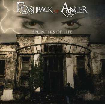 CD Flashback Of Anger: Splinters Of Life