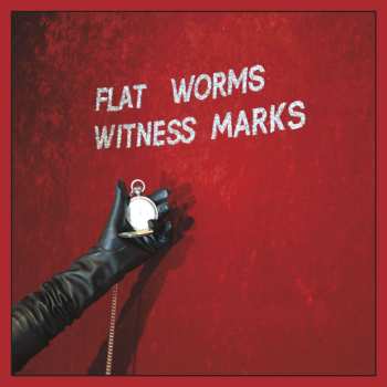 CD Flat Worms: Witness Marks