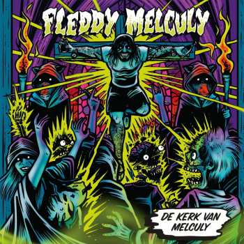 2LP Fleddy Melculy: De Kerk Van Melculy LTD | NUM | CLR